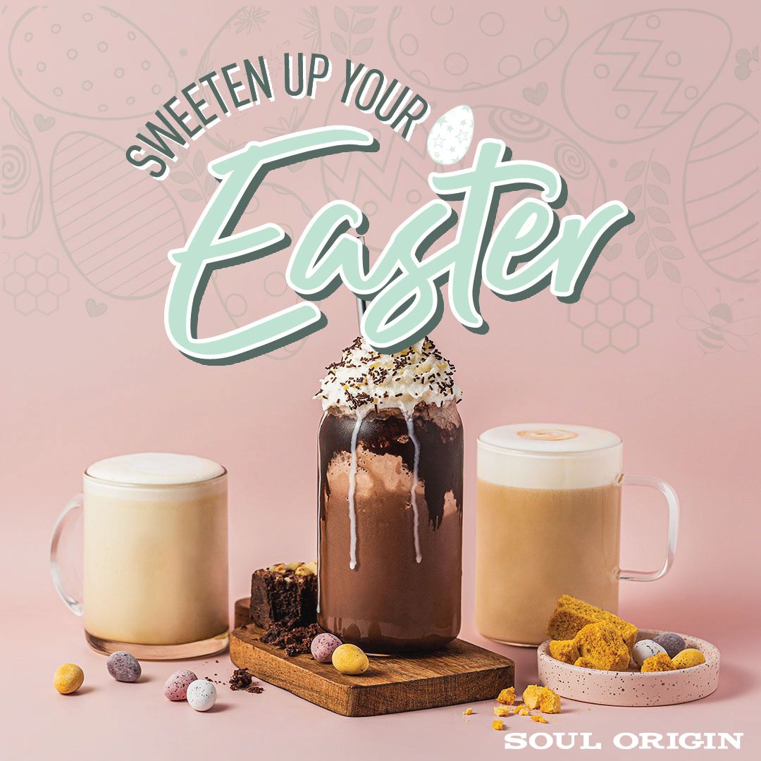 Sweeten up your Easter with Soul Origin...